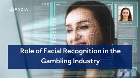 casino facial recognition|How Gambling Industry Is Leveraging Face .